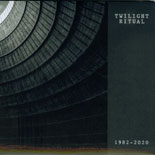 Twilight Ritual - 1982-2020